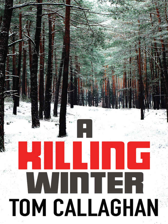 A Killing Winter by Tom Callaghan