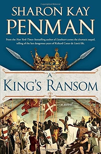 A King's Ransom by Sharon Kay Penman