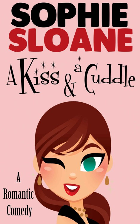 A Kiss and a Cuddle by Sloane, Sophie