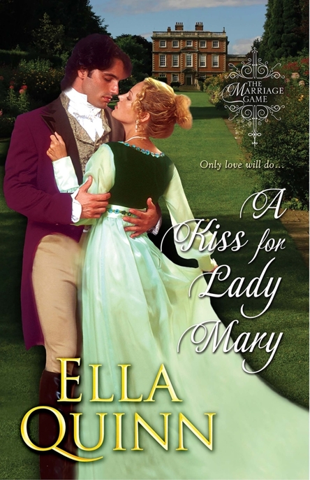 A Kiss for Lady Mary by Ella Quinn