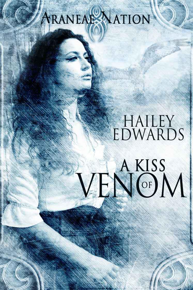 A Kiss of Venom (An Araneae Nation Novella) by Edwards, Hailey