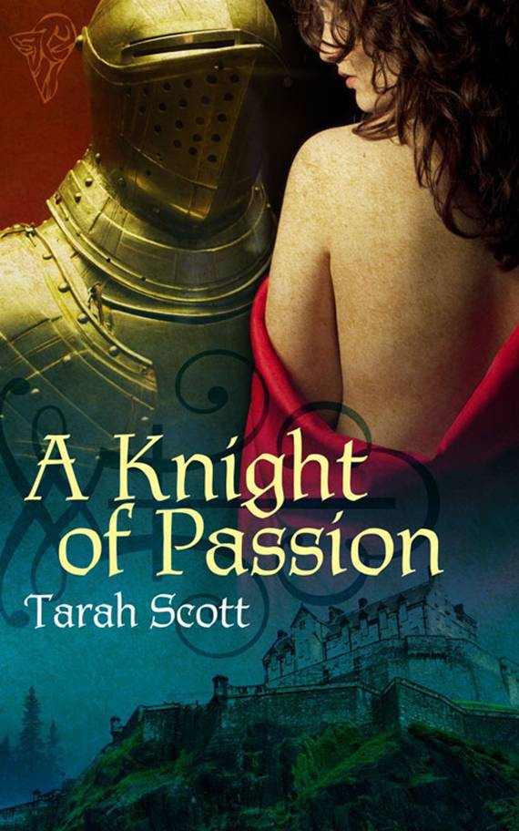 A Knight of Passion by Scott, Tarah