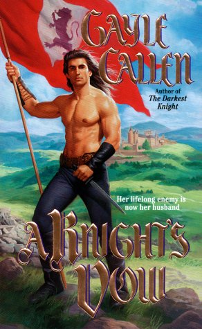 A Knight's Vow (1999) by Gayle Callen