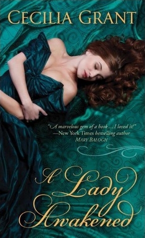 A Lady Awakened (2011) by Cecilia Grant