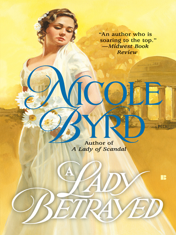 A Lady Betrayed by Nicole Byrd