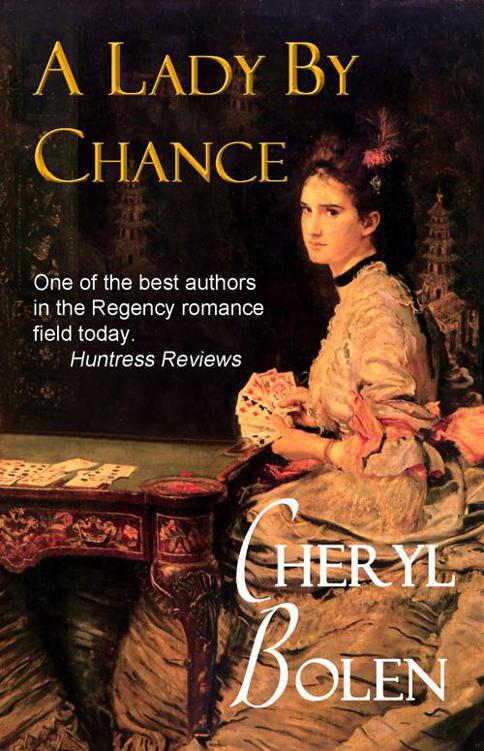 A Lady by Chance (Historical Regency Romance) by Bolen, Cheryl