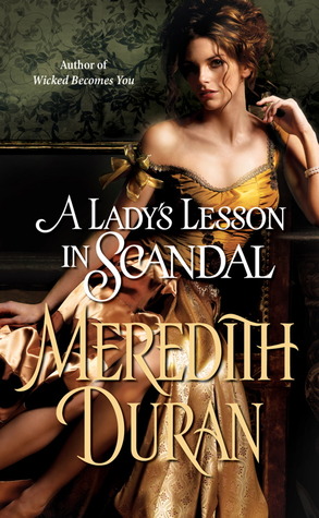 A Lady's Lesson in Scandal (2011) by Meredith Duran