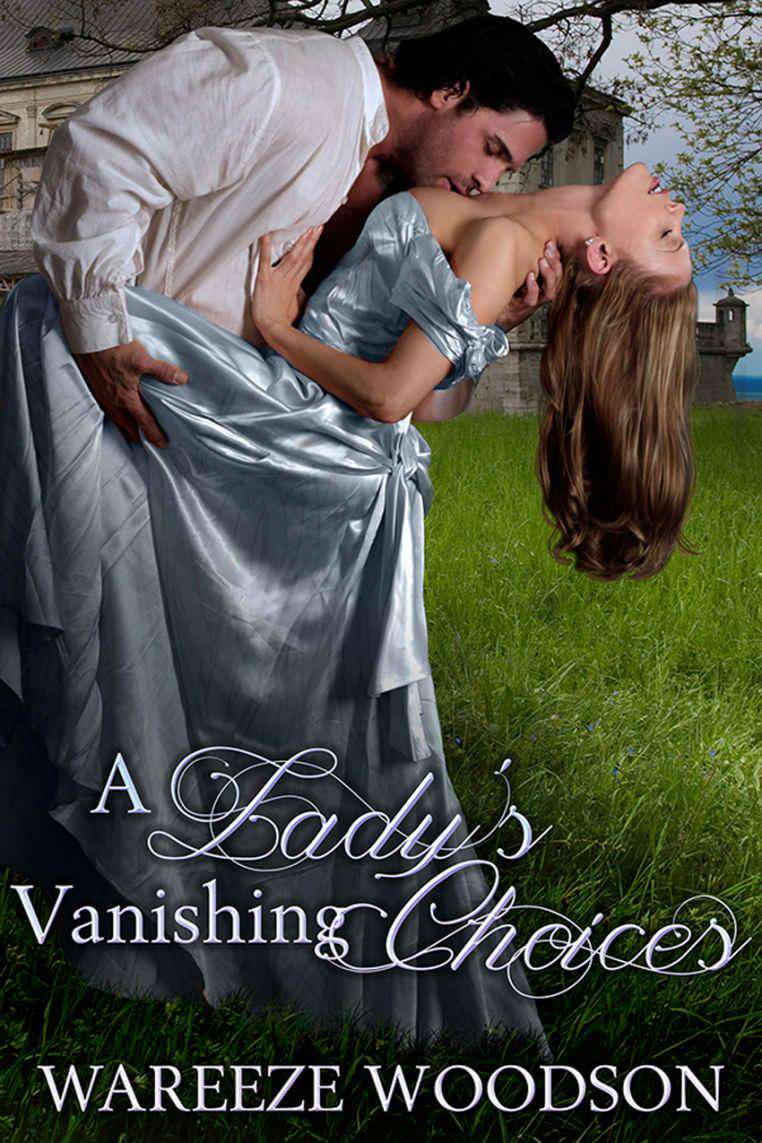 A Lady's Vanishing Choices