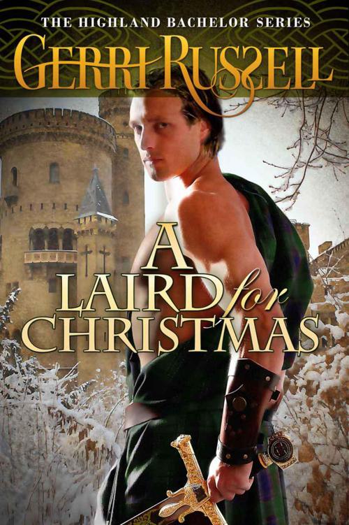 A Laird for Christmas by Gerri Russell