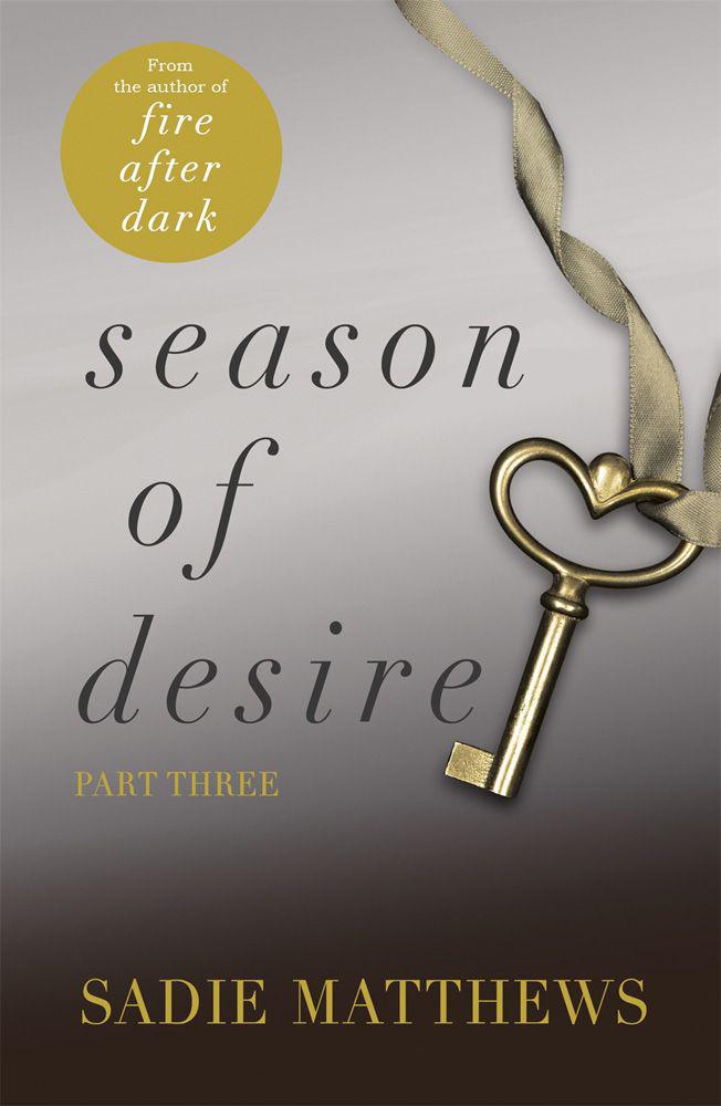 A Lesson in Desire: Season of Desire Part 3 (Seasons Quartet) by Matthews, Sadie