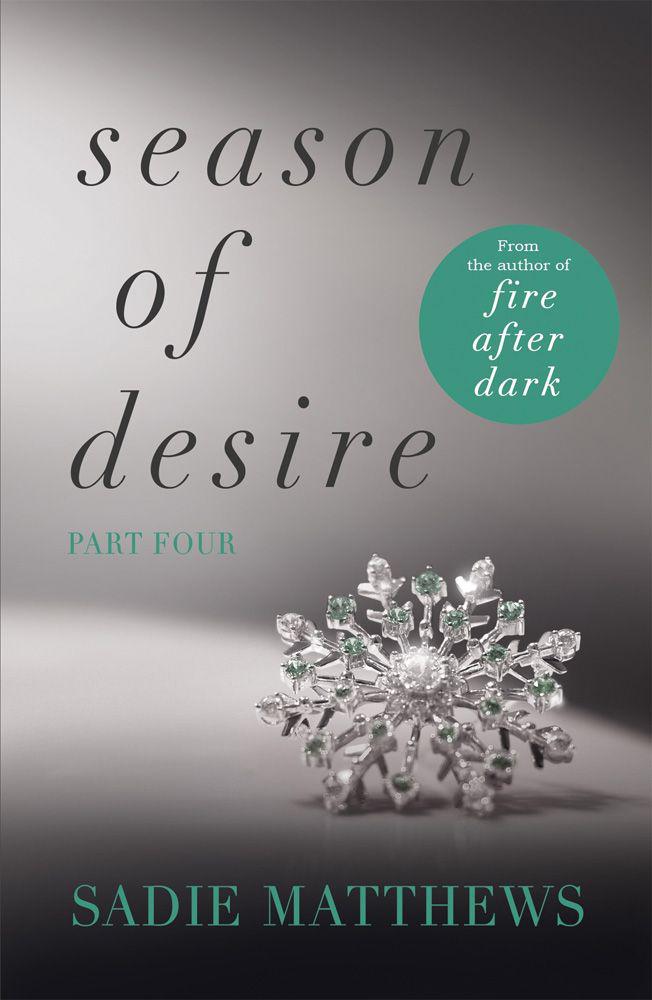 A Lesson in Passion: Season of Desire Part 4 (Seasons Quartet)