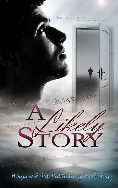 A Likely Story: A Wayward Ink Publishing Anthology (2014) by Wayward Ink