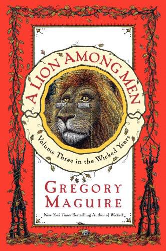 A Lion Among Men by Maguire, Gregory