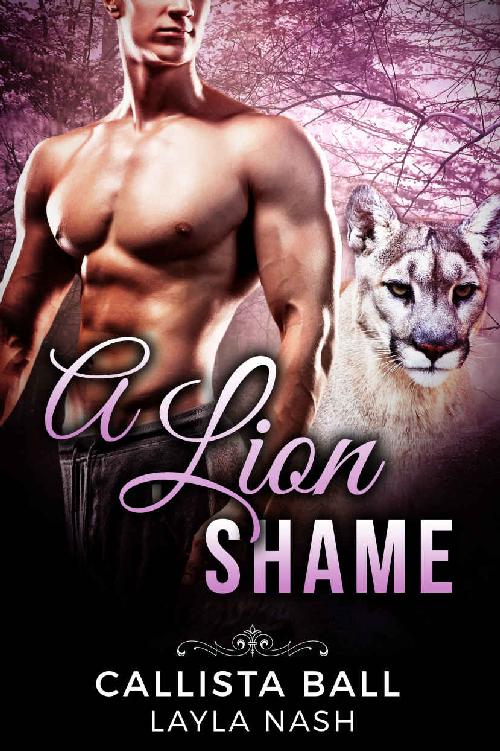 A Lion Shame (Bear Creek Grizzlies Book 3) by Layla Nash