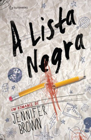 A Lista Negra (2009) by Jennifer Brown