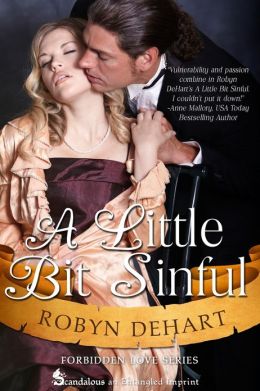 A Little Bit Sinful by Robyn DeHart