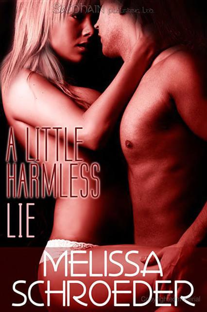 A Little Harmless Lie 4 by Melissa Schroeder