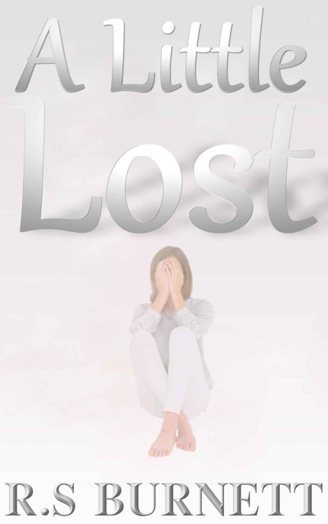 A Little Lost by Burnett, R.S