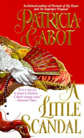 A Little Scandal by Cabot, Patricia