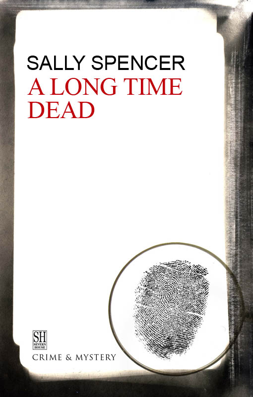 A Long Time Dead by Sally Spencer