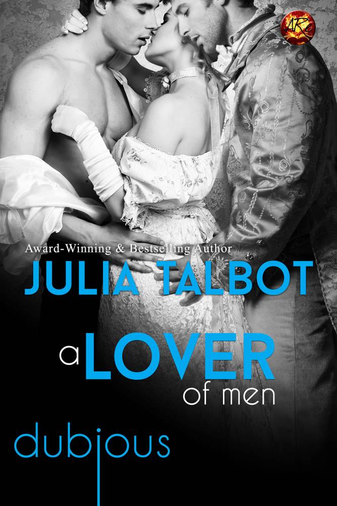 A Lover of Men (2016) by Julia Talbot