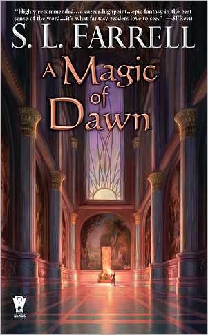 A Magic of Dawn by S. L. Farrell