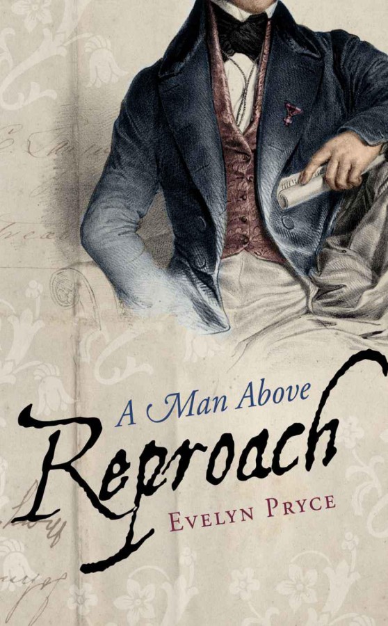 A Man Above Reproach by Evelyn Pryce