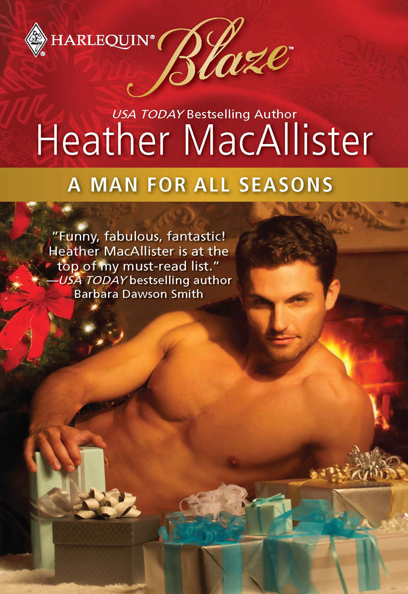 A Man for All Seasons (2010) by Heather MacAllister