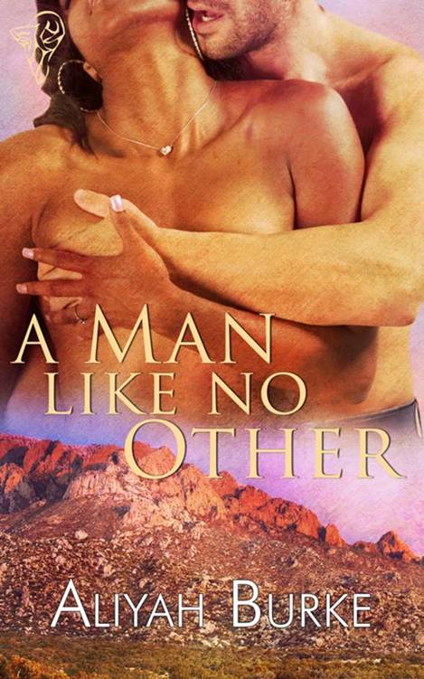 A Man Like No Other by Aliyah Burke