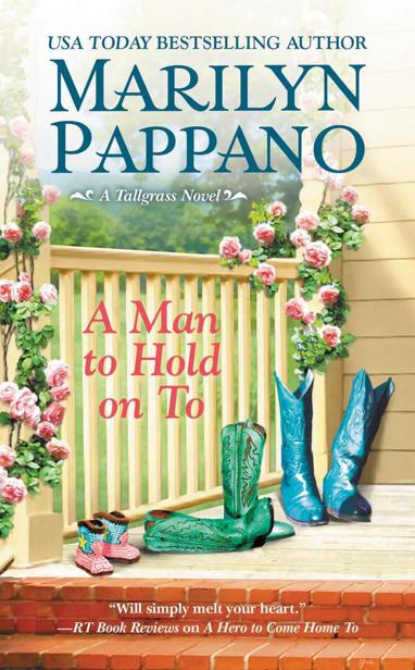 A Man to Hold on to (A Tallgrass Novel) by Marilyn Pappano