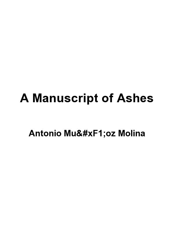 A Manuscript of Ashes