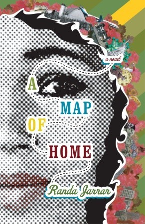 A Map of Home (2008) by Randa Jarrar