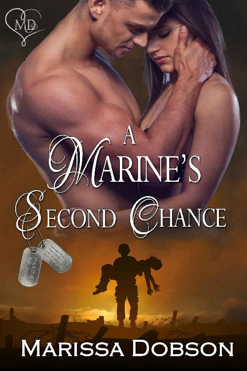 A Marine's Second Chance: A Marine for You/SEALed for You Crossover Novella by Dobson,Marissa