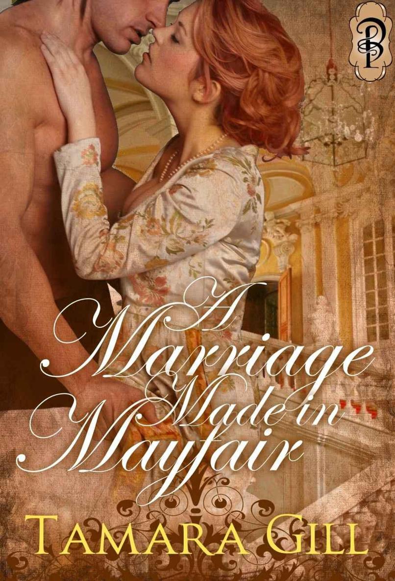 A Marriage Made in Mayfair by Gill, Tamara