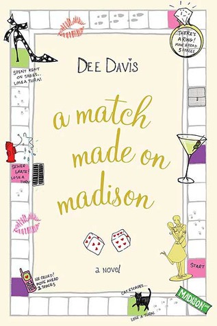 A Match Made on Madison (2007) by Dee Davis