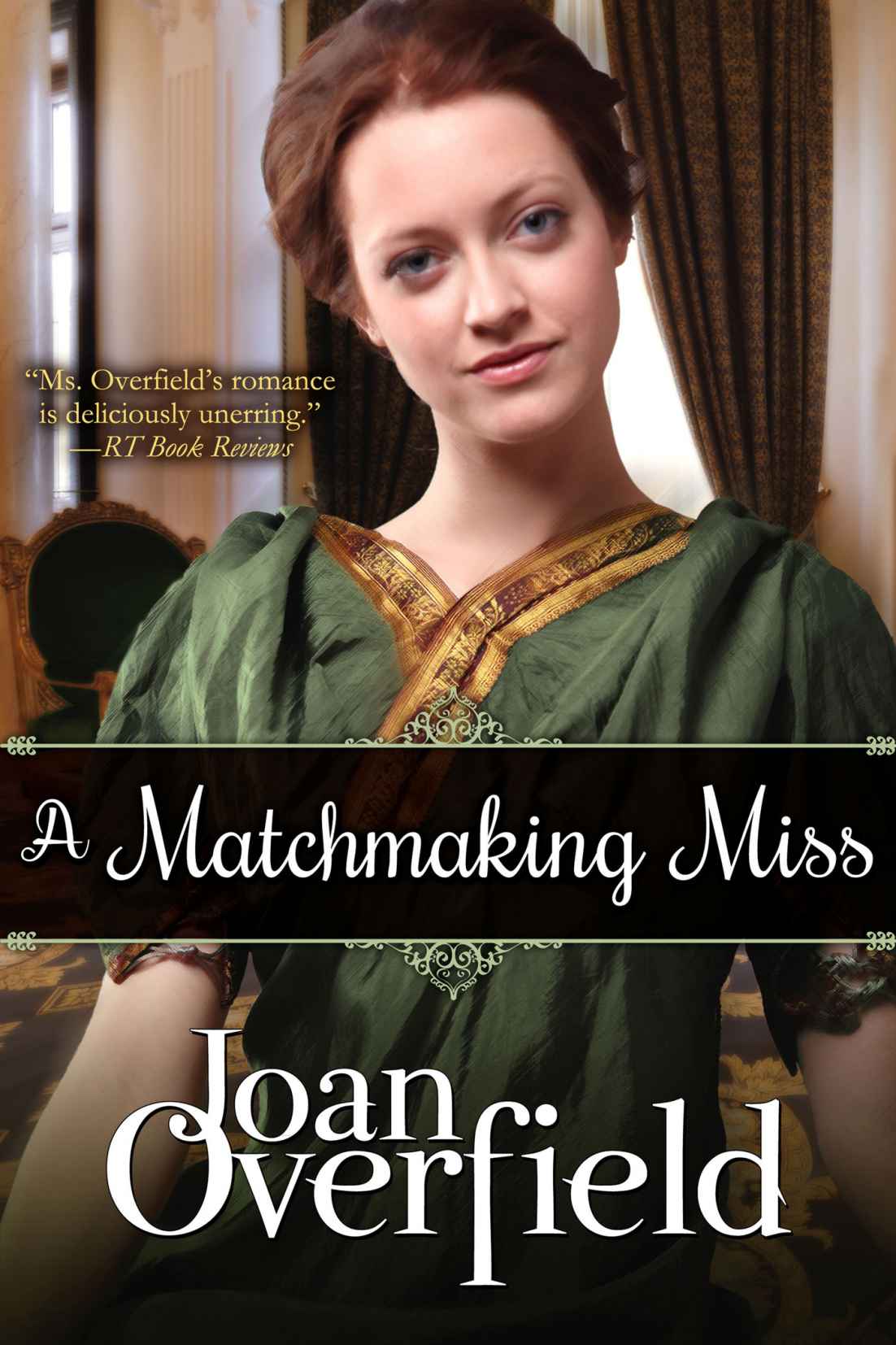 A Matchmaking Miss by Joan Overfield