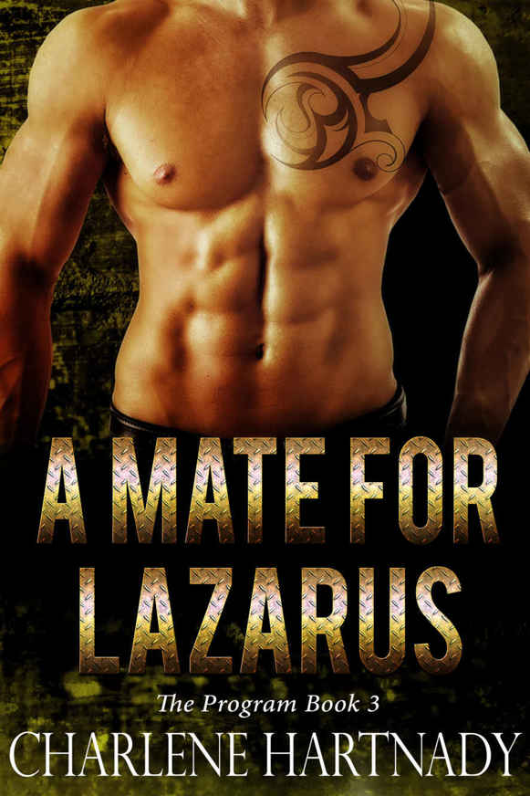 A Mate for Lazarus (The Program Book 3) by Charlene Hartnady