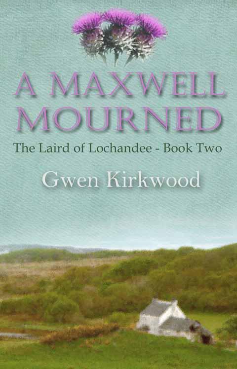 A Maxwell Mourned by Gwen Kirkwood