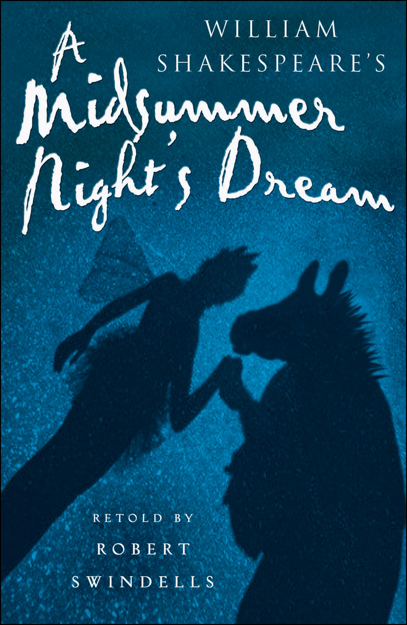 A Midsummer Night's Dream (2009) by Robert Swindells