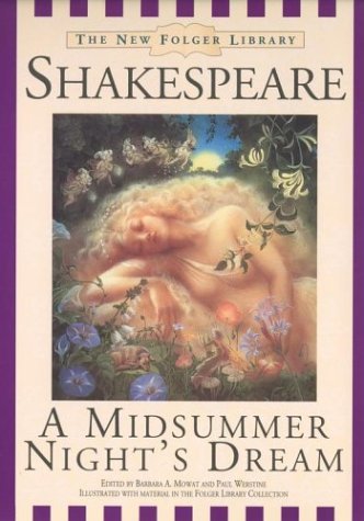 A Midsummer Night's Dream (The New Folger Library Shakespeare) (1999) by William Shakespeare