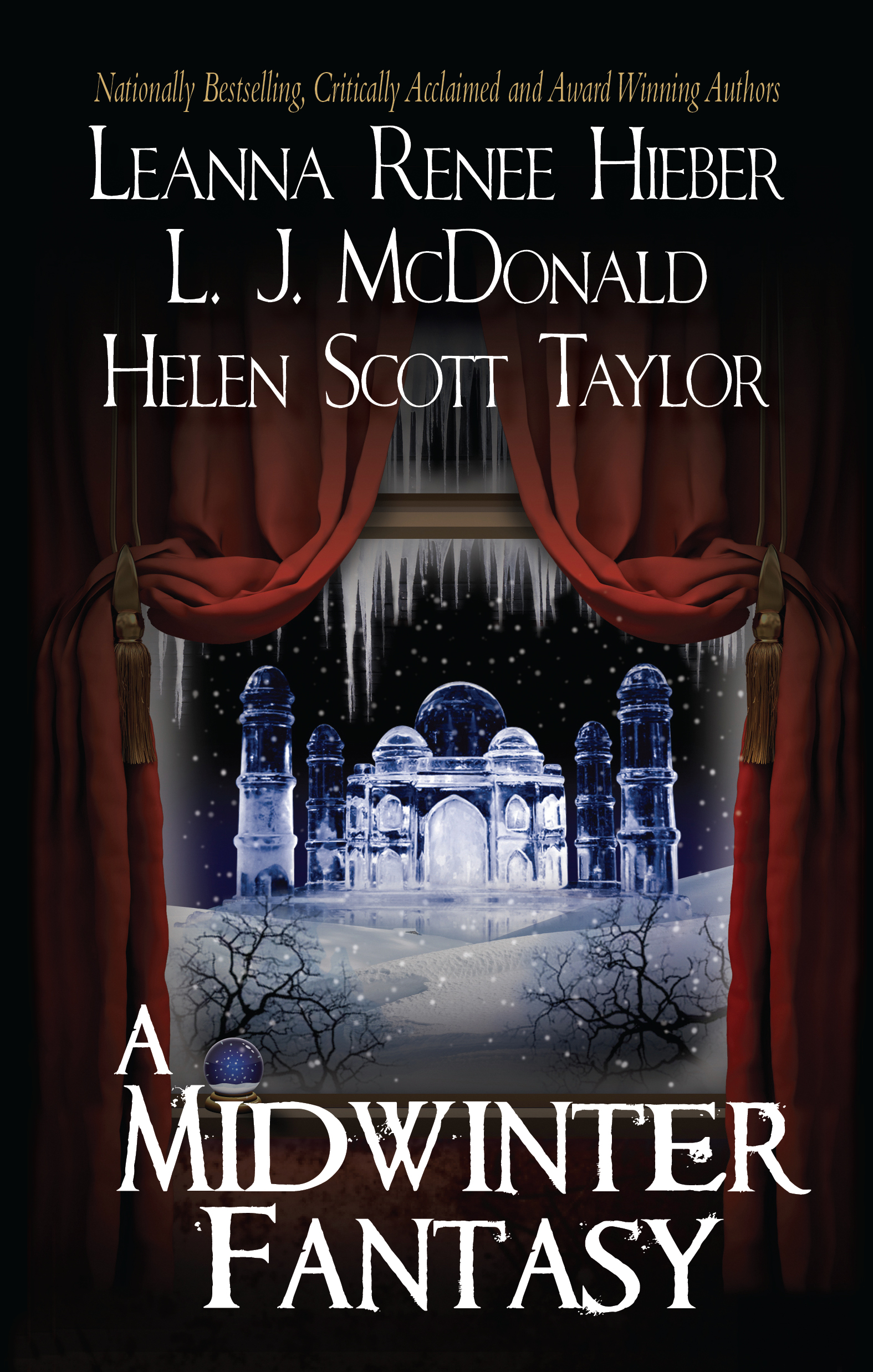 A Midwinter Fantasy (2010) by Leanna Renee Hieber