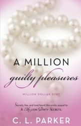 A Million Guilty Pleasures (2014) by C.L. Parker