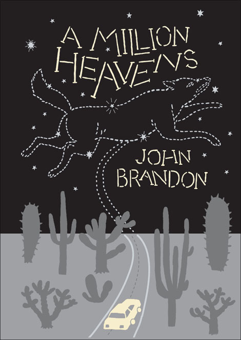 A Million Heavens by John Brandon