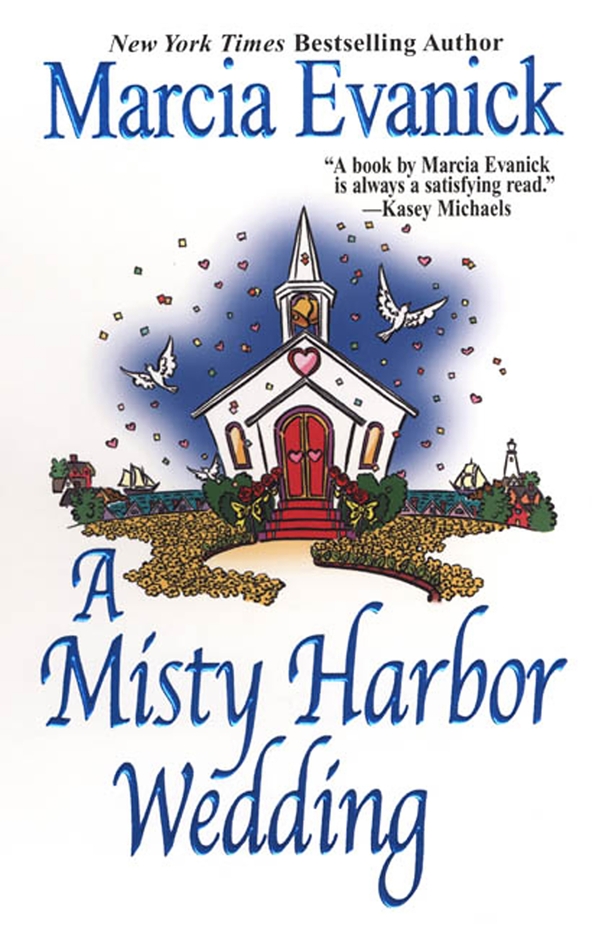 A Misty Harbor Wedding (2014) by Marcia Evanick