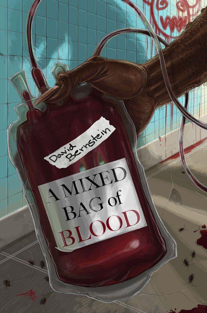 A Mixed Bag of Blood by Bernstein, David