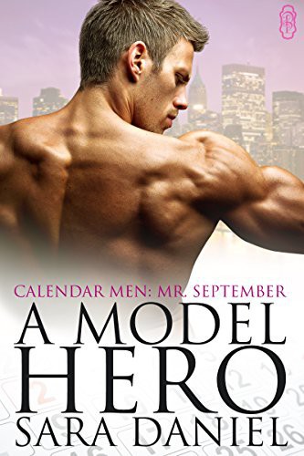 A Model Hero by Sara Daniel