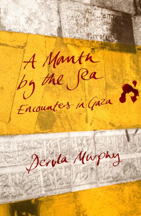 A Month by the Sea (2013) by Dervla Murphy