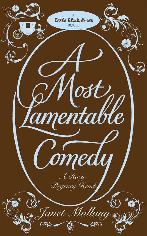 A Most Lamentable Comedy by Mullany, Janet