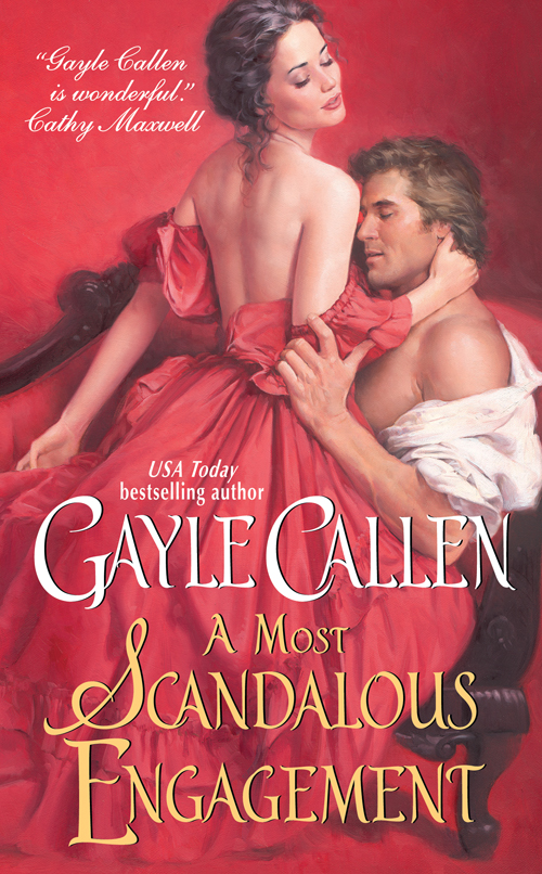 A Most Scandalous Engagement (2010) by Gayle Callen
