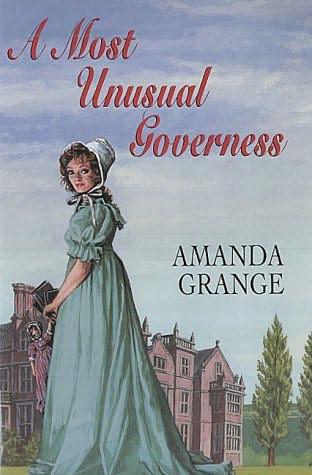 A Most Unusual Governess by Amanda Grange